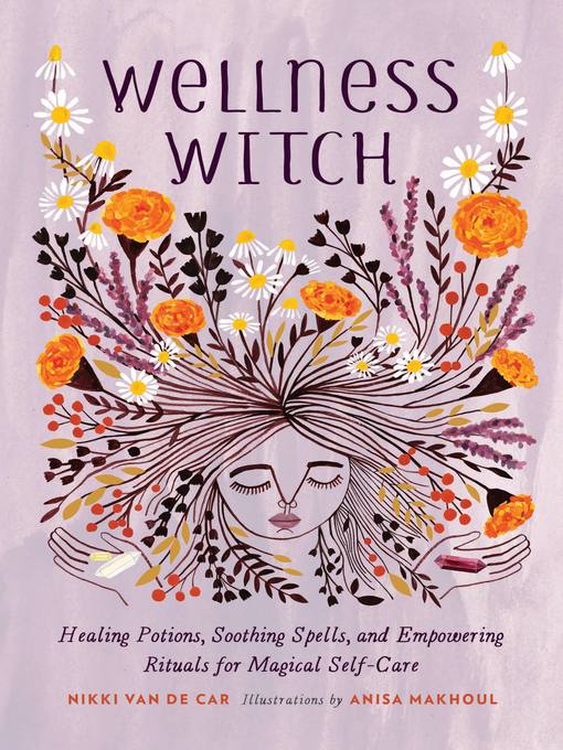 Title details for Wellness Witch by Nikki Van De Car - Wait list